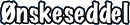 Ønskeseddel
